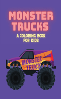 Monster Trucks-a Coloring Book for Kids