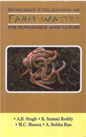 Efficient Utilization of Farm Wastes