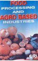 Food Processing & Agro Based Industries
