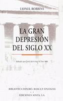 LA GRAN DEPRESION DEL SIGLO XX