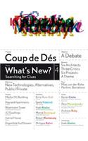 Coup de Des 4: What's New? Searching for Clues