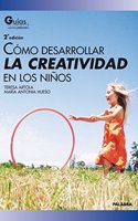 Como desarrollar la creatividad en los ninos