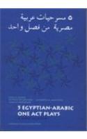 Five Egyptian-Arabic One Act Plays