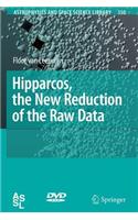 Hipparcos, the New Reduction of the Raw Data