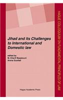Jihad and Its Challenges to International and Domestic Law