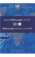 International Criminal Tribunal for Rwanda (Ictr) Special Bibliography