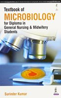 Textbook Of Microbiology For Diploma In General Nursing & Midwifery Students