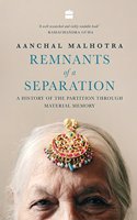 Remnants of a separation: A history of the partition through material history