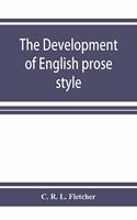 development of English prose style