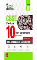 CBSE Class 10 English Language & Literature Previous 10 Years' Solved Papers/PYQ (2015-2024) | Includes All Delhi & Outside Delhi Sets | Solved Sample Papers for 2024-2025 | CBSE Marking Scheme Solutions | Chapter-wise Trend Analysis | Latest Sylla
