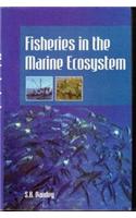 Fisheries in the Marine Ecosystem