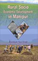 RURAL SOCIO ECONOMIC DEVELOPMENT IN MANIPUR