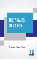 The Armies Of Labor