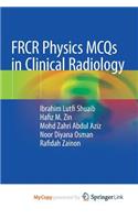 FRCR Physics MCQs in Clinical Radiology