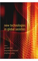 New Technologies in Global Societies