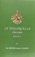 Le Violoncelle classique Vol.E