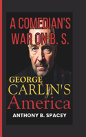 George Carlin's America