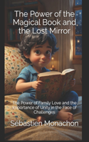 The Power of the Magical Book and the Lost Mirror