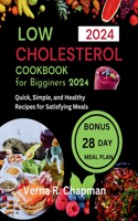 Low Cholesterol Cookbook for Beginners 2024