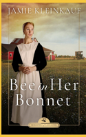 Bee in Her Bonnet
