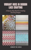 Vibrant Hues in Bobbin Lace Crafting