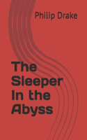 The Sleeper In the Abyss