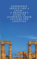 Experience Greece Like a Local
