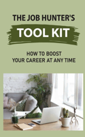 Job Hunter'S Tool Kit