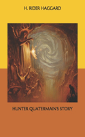 Hunter Quatermain's Story