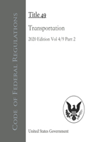 Code of Federal Regulations Title 49 Transportation 2020 Edition 4/9 Part 2