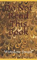 Do Not Read This Book