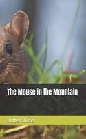 The Mouse in the Mountain
