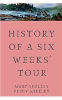 History of a Six Weeks' Tour