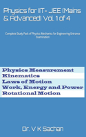 Physics for IIT- JEE (Mains & Advanced) Vol. 1 of 4: Complete Study Pack of Physics: Mechanics for Engineering Entrance Examination