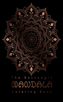 The Rectangle Mandala Coloring Book