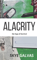 Alacrity: My Saga of Survival(1 Skye Galvas)