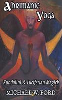 Ahrimanic Yoga