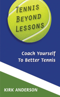 Tennis Beyond Lessons