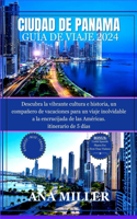 Guía de Viaje de Ciudad de Panamá 2024