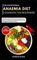 Exceptional Anaemia Diet Cookbook for Beginners