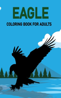 Eagle Coloring Book For Adults