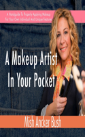 Makeup Artist In Your Pocket
