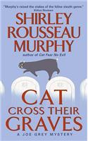 Cat Cross Their Graves: A Joe Grey Mystery(10 Joe Grey Mystery)