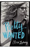 Pretty Wanted