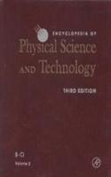 Encyclopedia of Physical Science and Technology (Volume 2 (B-Ci))