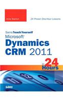 Sams Teach Yourself Microsoft Dynamics Crm 2011 in 24 Hours