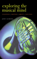 Exploring the Musical Mind