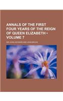 Annals of the First Four Years of the Reign of Queen Elizabeth (Volume 7)