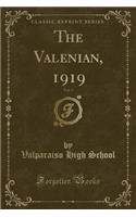 The Valenian, 1919, Vol. 3 (Classic Reprint)