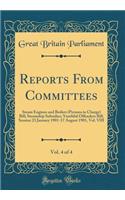 Reports From Committees, Vol. 4 of 4: Steam Engines and Boilers (Persons in Charge) Bill; Steamship Subsidies; Youthful Offenders Bill; Session 23 January 1901-17 August 1901, Vol. VIII (Classic Reprint)